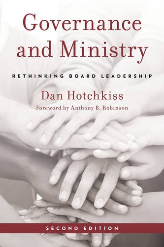 Governance and Ministry: Rethinking Board Leadership