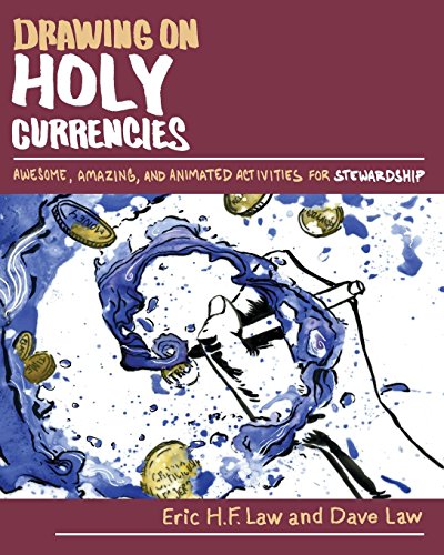 Drawing on Holy Currencies: Awesome, Amazing, and Animated Activities for Stewardship