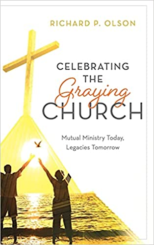 Celebrating the Graying Church