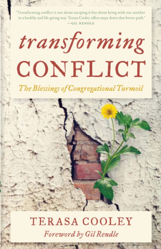 Transforming Conflict: Blessings of Congregational Turmoil